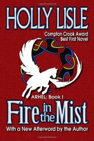 Fire in the Mist: Arhel: Book I