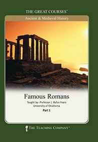 Famous Romans (The Great Courses)