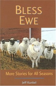 Bless Ewe: More Stories for All Seasons