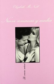 Nueve Semanas Y Media (La Sonrisa Vertical) (Spanish Edition)