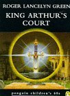 King Arthur's Court (Penguin Children's 60s)