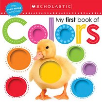 My First Book of Colors (Scholastic Early Learners)