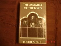 Assembly of the Lord: Politics and Religion in the Westminster Assembly