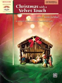 Christmas With A Velvet Touch (Sacred Performer Collections)