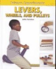 Levers, Wheels, and Pulleys (Science Experiments)