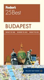 Fodor's Budapest 25 Best (Full-color Travel Guide)