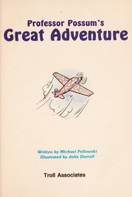 Professor Possum's Great Adventure (Fiddlesticks)