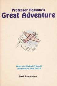 Professor Possum's Great Adventure (Fiddlesticks)
