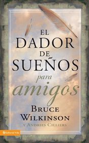 dador de suenos para amigos (Dador de Suenos Serie) (Spanish Edition)
