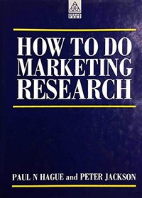 How to Do Marketing Research