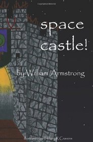 Space Castle! (Volume 1)