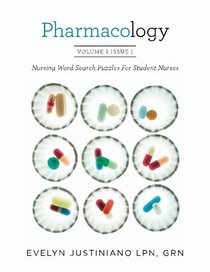 Pharmacology: Nursing Word Search Puzzles For Student Nurses (Volume 1)