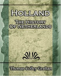 Holland: The History Of Netherlands - (Europe History)
