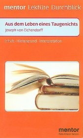 Lektu>RE - Durchblick: Eichendorff: Aus Dem Leben Eines Taugenichts (German Edition)