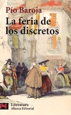 La Feria De Los Discretos / The City of the Discreet (Literatura Espanola / Spanish Literature)