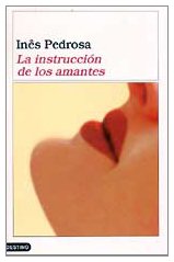 LA Instruccion De Los Amantes (Spanish Edition)