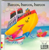 Barcos, Barcos, Barcos/Boats, Boats, Boats (My First Reader Spanish) (Spanish Edition)