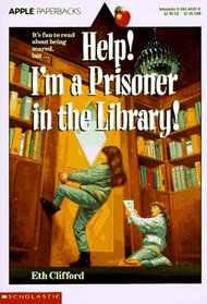 Help! I'm A Prisoner in the Library!