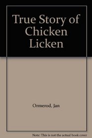 True Story of Chicken Licken