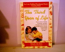 The Third Year of Life (Early Childhood Development Center's Parenting Series)