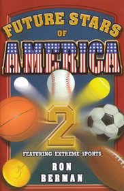 Future Stars of America 2 - Home Run Edition (Future Stars Series)