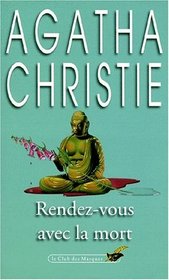 Rendez-vous Avec la Mort (Appointment with Death) (Hercule Poirot, Bk 19) (French Edition)