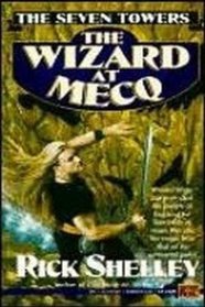 The Seven Towers: The Wizard at Mecq