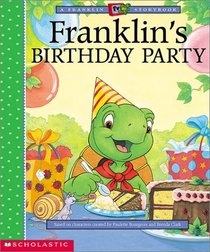 Franklin's Birthday Party (Franklin TV Storybooks (Library))