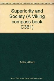 Superiority and Society (A Viking compass book C361)