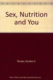 Sex, Nutrition and You