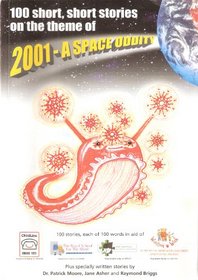 100 short, short stories on tne theme of 2001-A Space Oddity