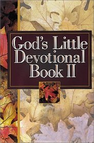 God's Little Devotional Book II (God's Little Devotional Books)