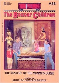 The Mystery of the Mummy's Curse (Boxcar Children, Bk 88)