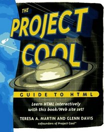 The Project Cool Guide to Html