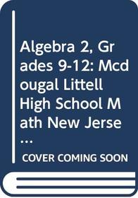 New Jersey Edition Algebra 2 (Algebra 2)