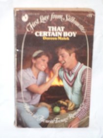 That Certain Boy (First Love) (Silhouette No. 71)