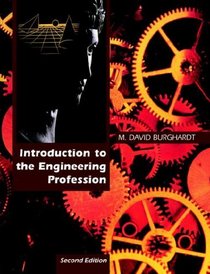 Introduction to the Engineering Profession, Second Edition