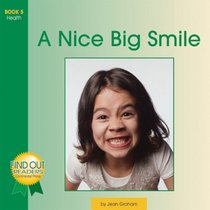 Early Reader: Find Out Reader: A Nice Big Smile