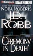 Ceremony in Death (In Death, Bk 5) (Audio CD) (Unabridged)