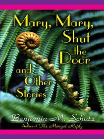 Five Star First Edition Mystery - Mary, Mary, Shut The Door and Other Stories (Five Star First Edition Mystery)