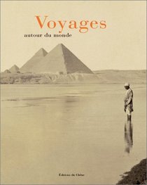 Voyages autour du monde (French Edition)