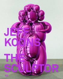 Jeff Koons: The Painter and the Sculptor