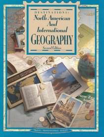 Destinations: North American and International Geography (Travel Professional Series)