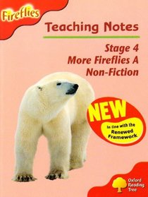 Oxford Reading Tree: Stage 4: More Fireflies A: Teaching Notes