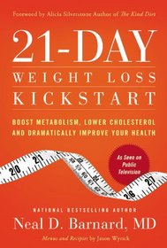 21-Day Weight Loss Kickstart: Boost Metabolism, Lower Cholesterol, and Dramatically Improve Your Health