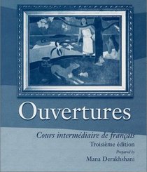 Lab Cassettes to Accompany Ouvertures : Cours Intermediaire de francais
