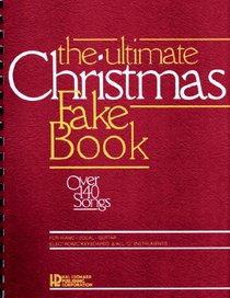 The Ultimate Christmas Fake Book