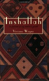 Inshallah: In Pursuit of My Father's Youth