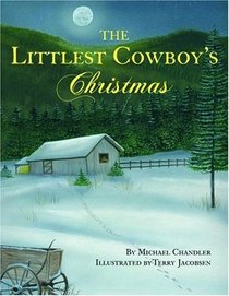 The Littlest Cowboy's Christmas (With Music CD)