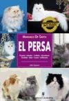 El Persa  / The Persian (Manuales De Gatos) (Spanish Edition)